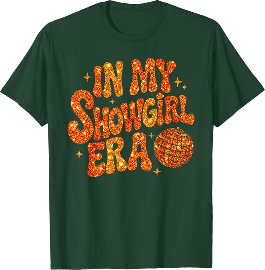 Cute in My Show Girl Era T-Shirt - T-Shirt | Forest