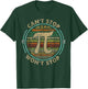 Can't Stop Pi Won't Stop Math Pi Day Funny Maths Club T-Shirt - T-Shirt | Forest
