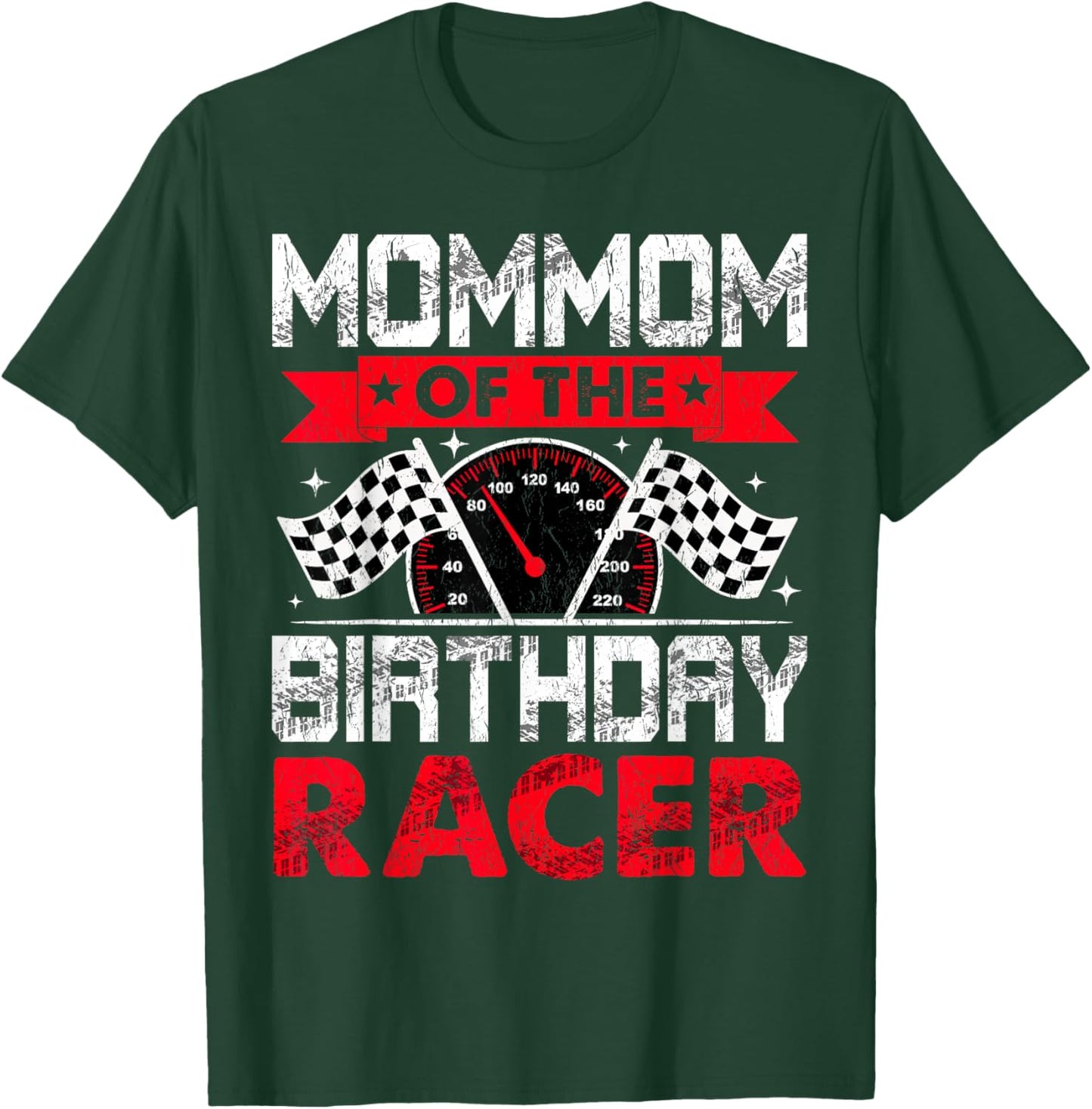Mommom of The Birthday Racer Bday Racing Car Family T-Shirt - T-Shirt | Forest