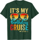 Family Crew Cruising Sunglasses It's My Birthday Cruise 2026 T-Shirt - T-Shirt | Forest