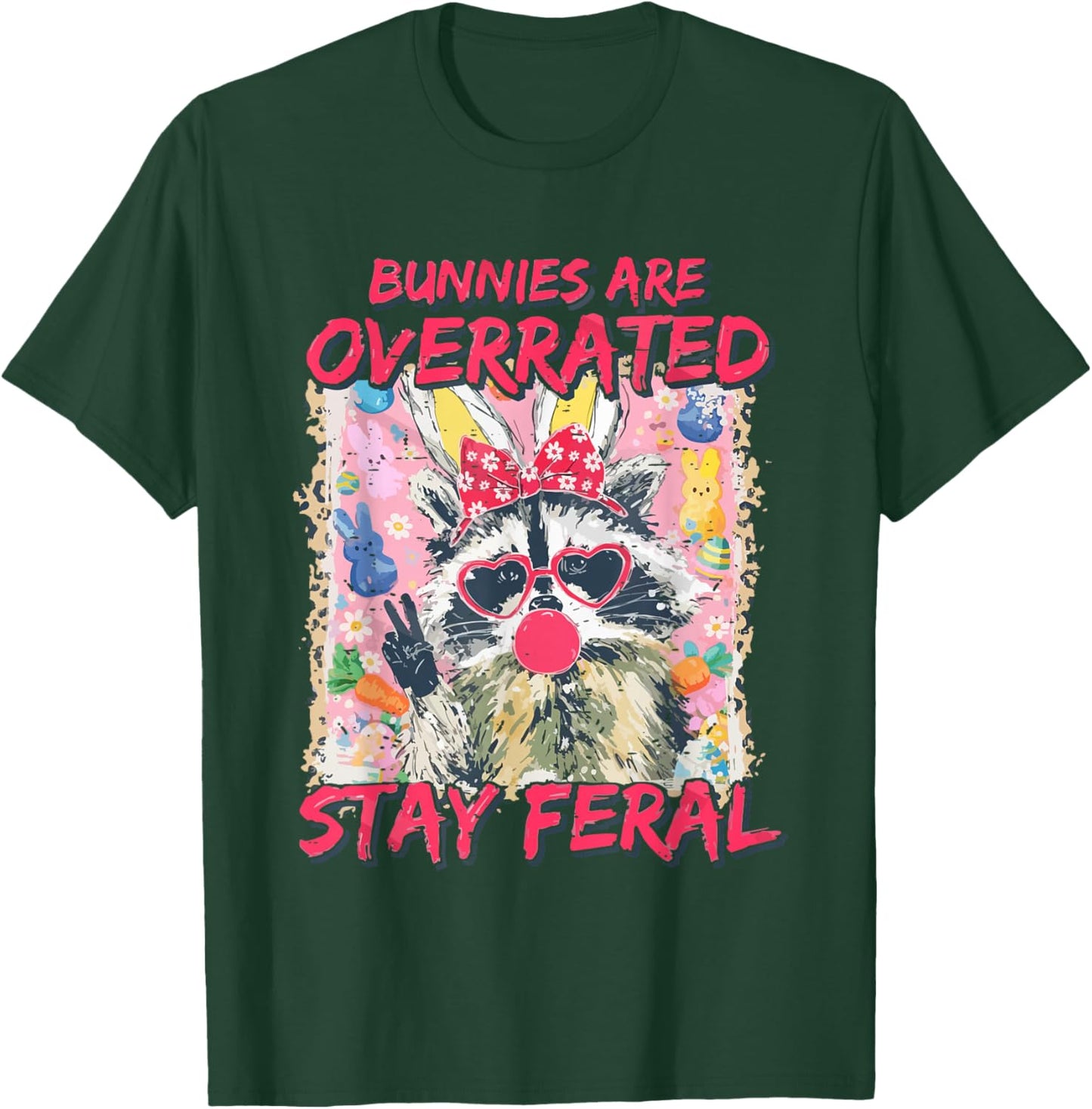 Retro Bunnies are Overrated Stay Feral Raccoon Bunny Easter T-Shirt - T-Shirt | Forest