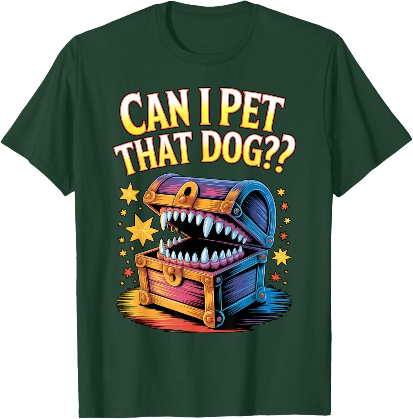 Can I Pet That Dog - Funny Tabletop Adventure Gaming T-Shirt - T-Shirt | Forest