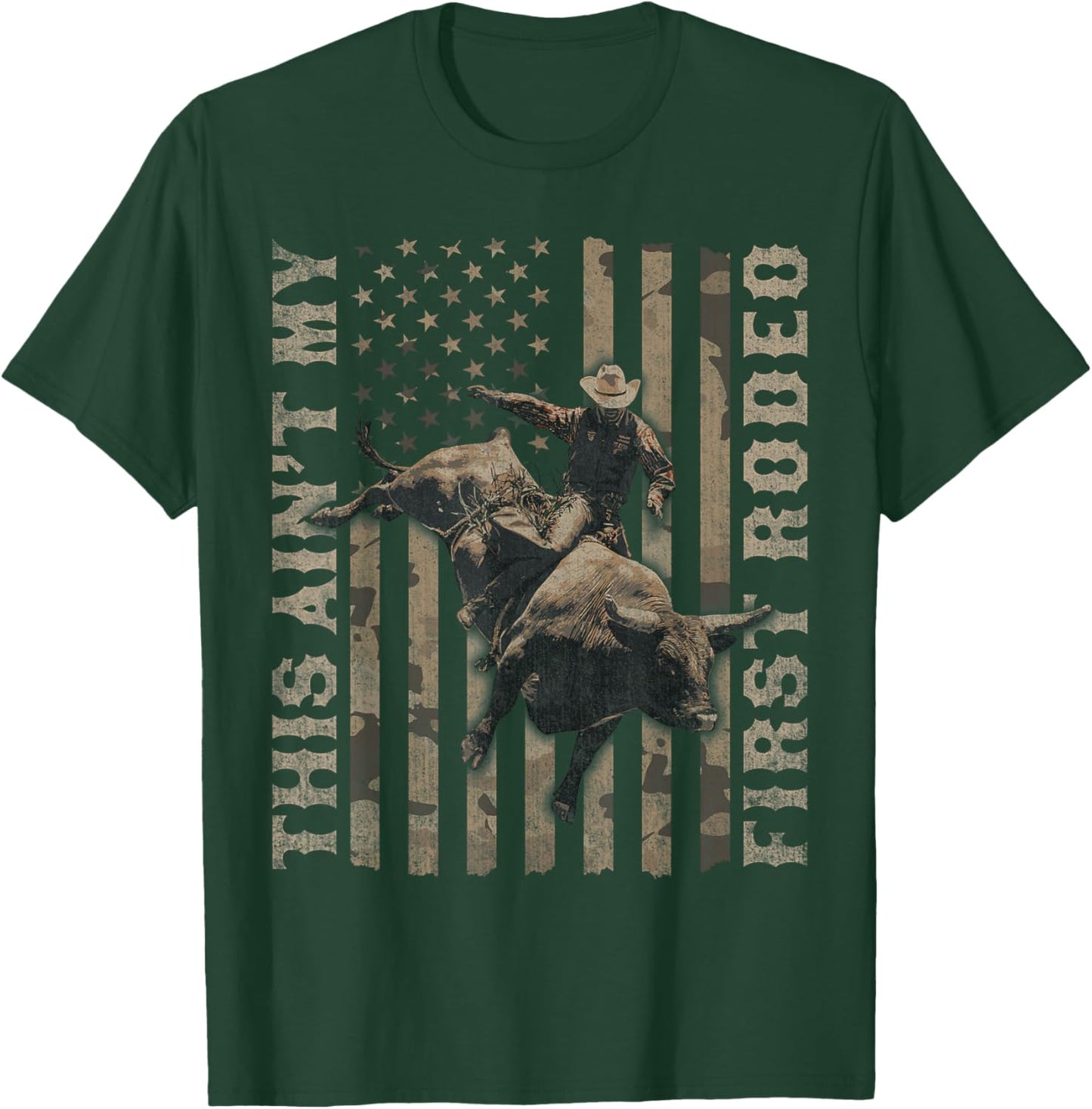This Ain't My First Rodeo Funny Cowboy T-Shirt - T-Shirt | Forest