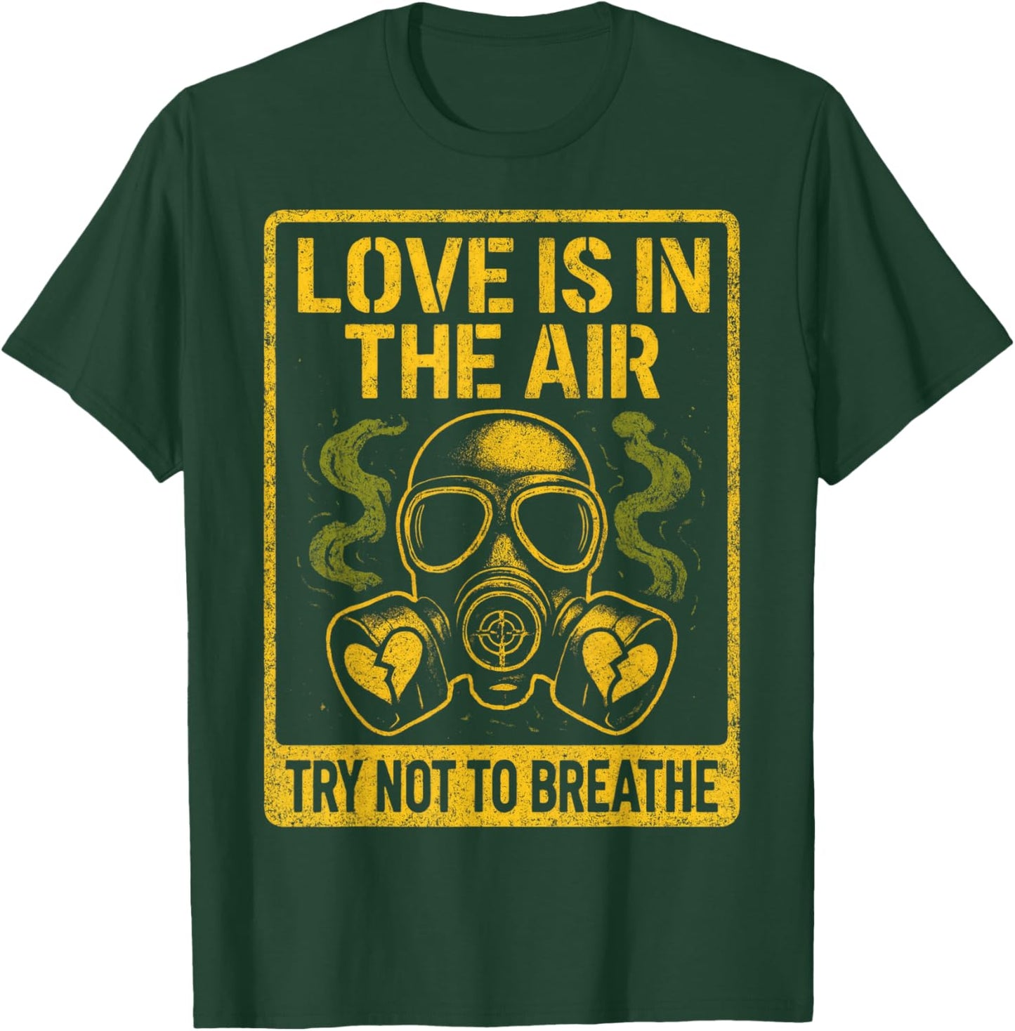 Anti Valentine Love in Air Funny Dark Humor T-Shirt - T-Shirt | Forest