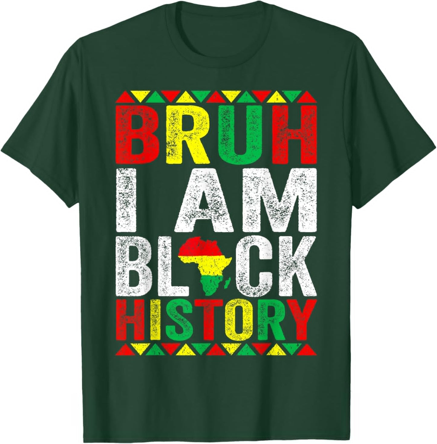 Bruh I Am Black History Kids Men Women Black History Month T-Shirt - T-Shirt | Forest