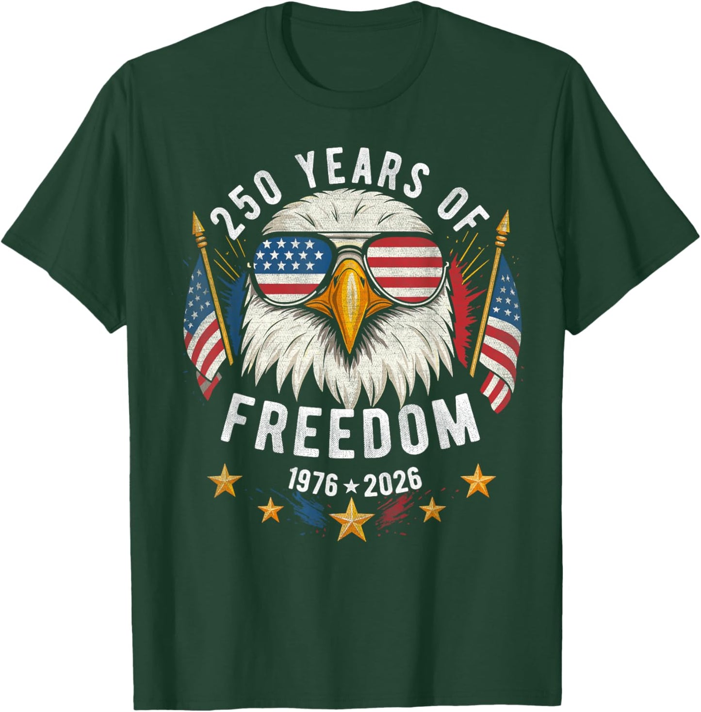 250 Years America Anniversary Eagle Freedom Anniversary USA T-Shirt - T-Shirt | Forest