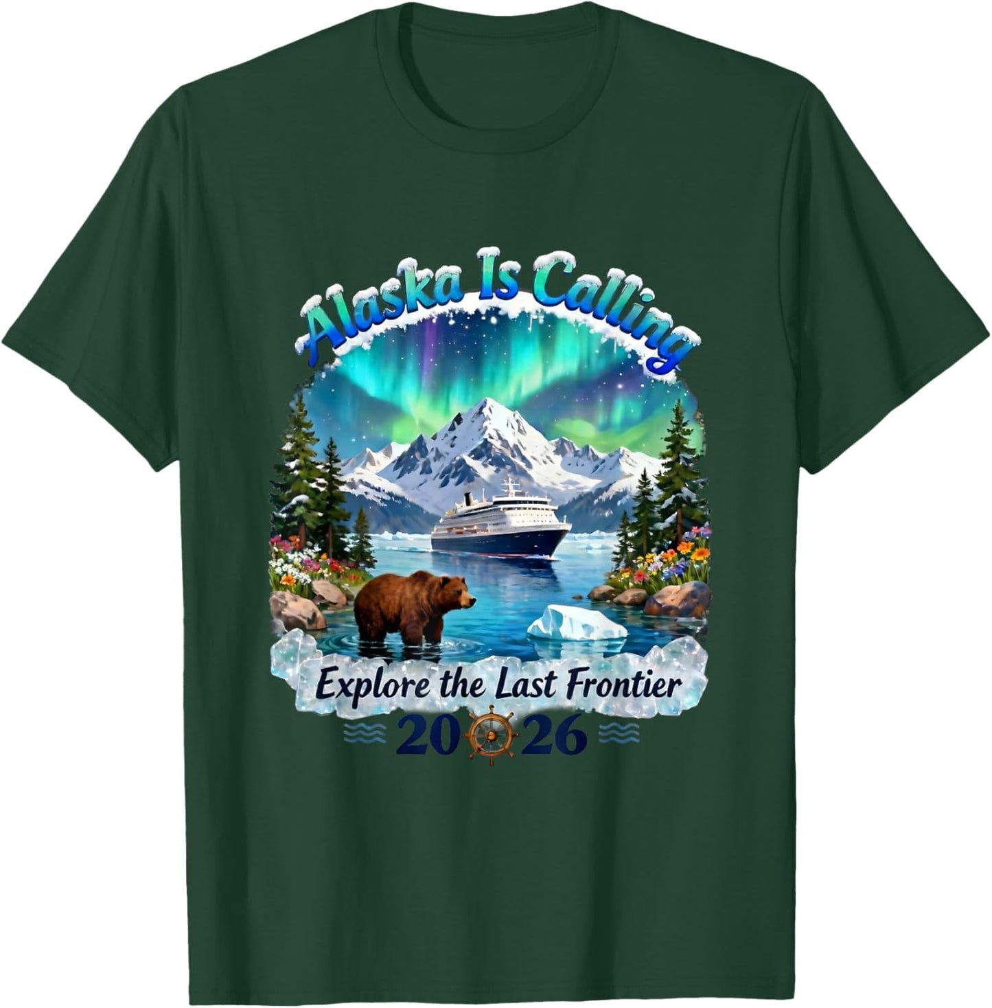Alaska Cruise Adventure Trip Wildlife 2026 National Parks T-Shirt - T-Shirt | Forest