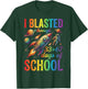 I Blasted Through 33 67 Days of School Space Kids 100th Day T-Shirt - T-Shirt | Forest