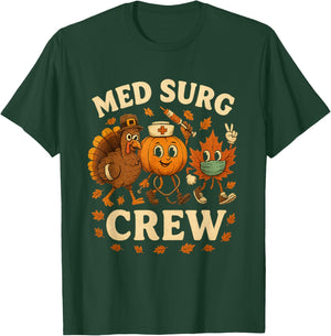 Med Surg Crew Thanksgiving Pumpkin Retro Medical Surgical T-Shirt - T-Shirt | Forest