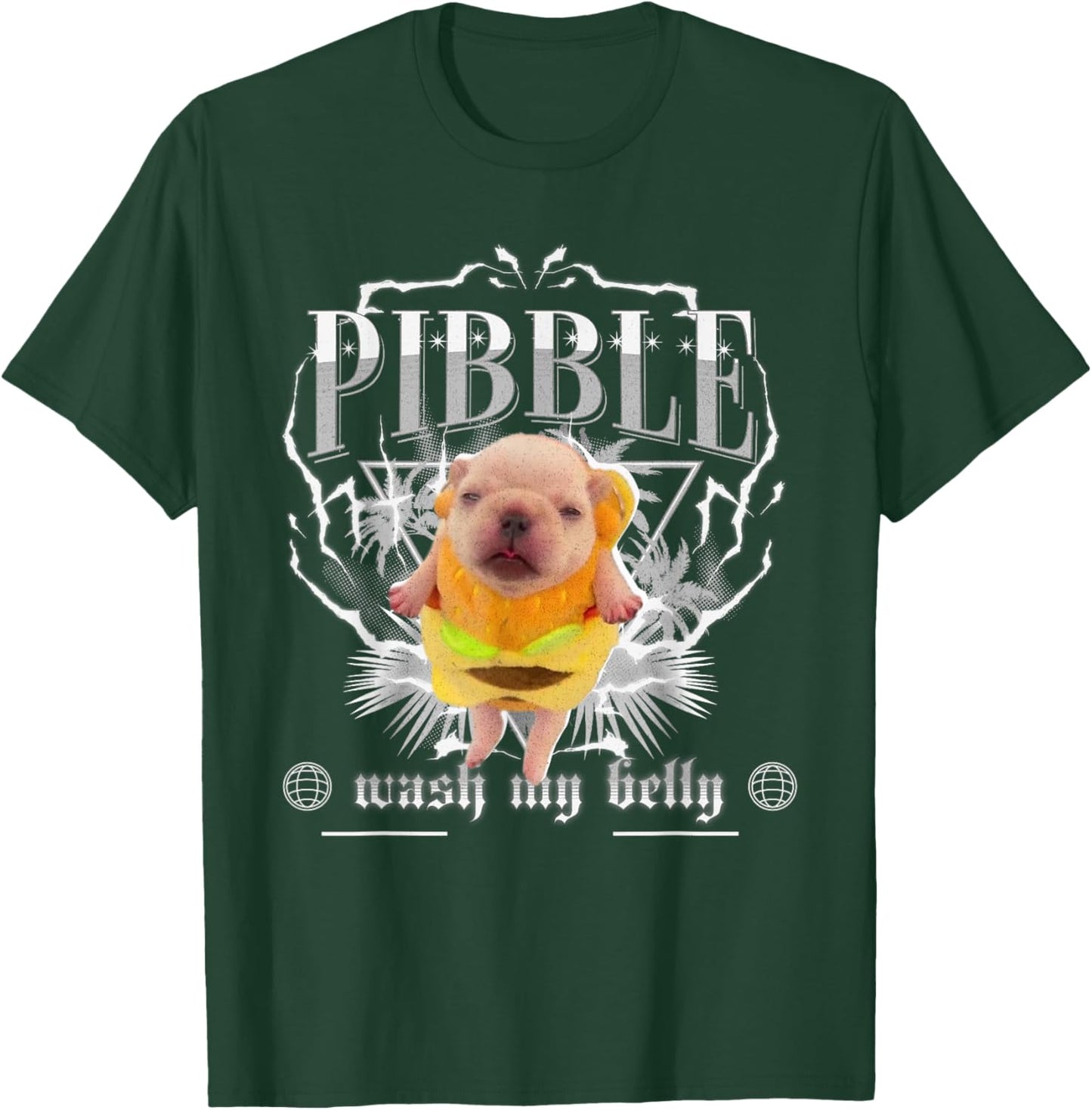 Funny pibble Meme wash My Belly Clean My Belly Meme T-Shirt - T-Shirt | Forest