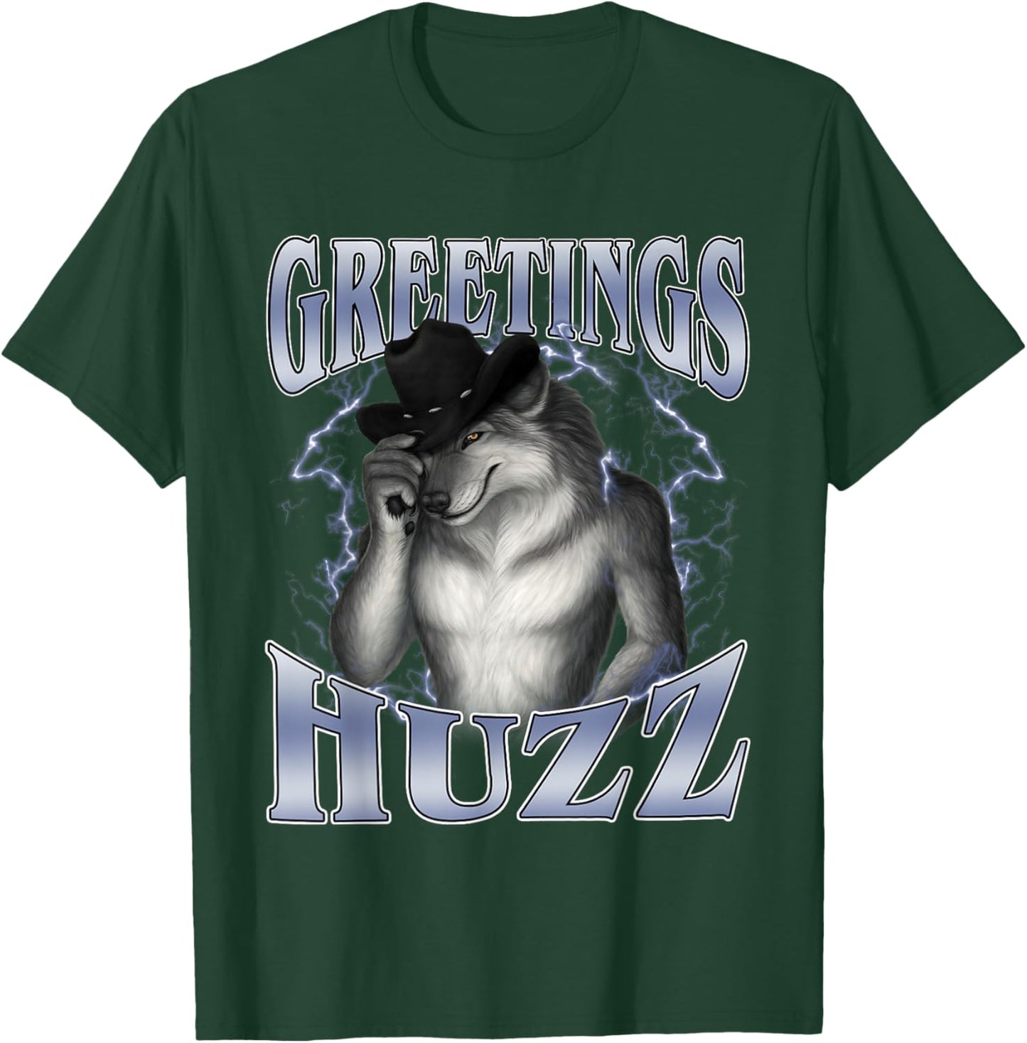 Greetings Huzz Funny Alpha Wolf Meme Unhinged Brainrot T-Shirt - T-Shirt | Forest