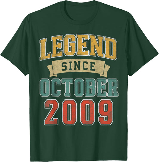 Legend October 2009 16th Birthday Boy Girl 16 Year Old T-Shirt - T-Shirt | Forest