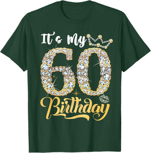 It's My 60th Birthday Queen 60 Years Old Women Crown Diamond T-Shirt - T-Shirt | Forest