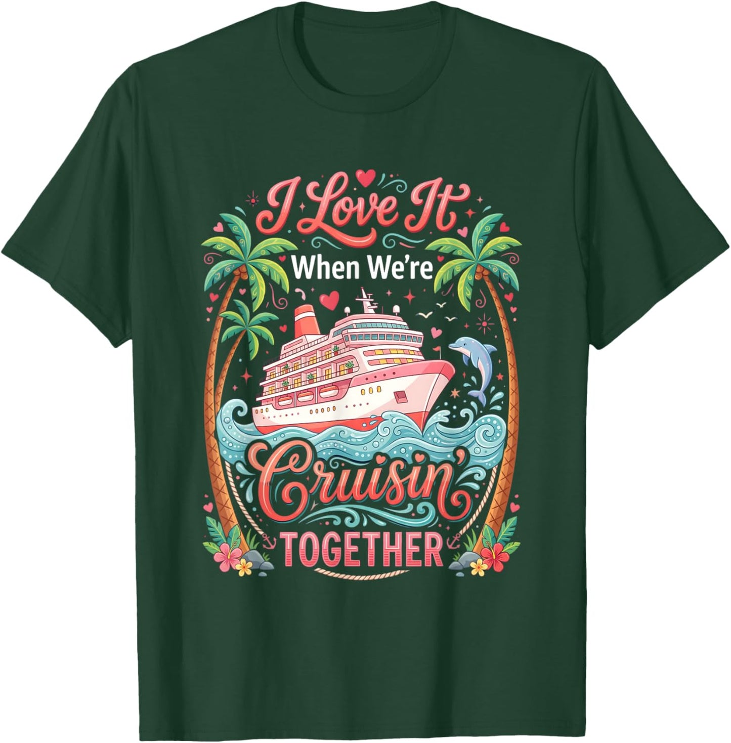 Valentines Day Cruise Squad 2026 Matching Couple Valentine T-Shirt - T-Shirt | Forest