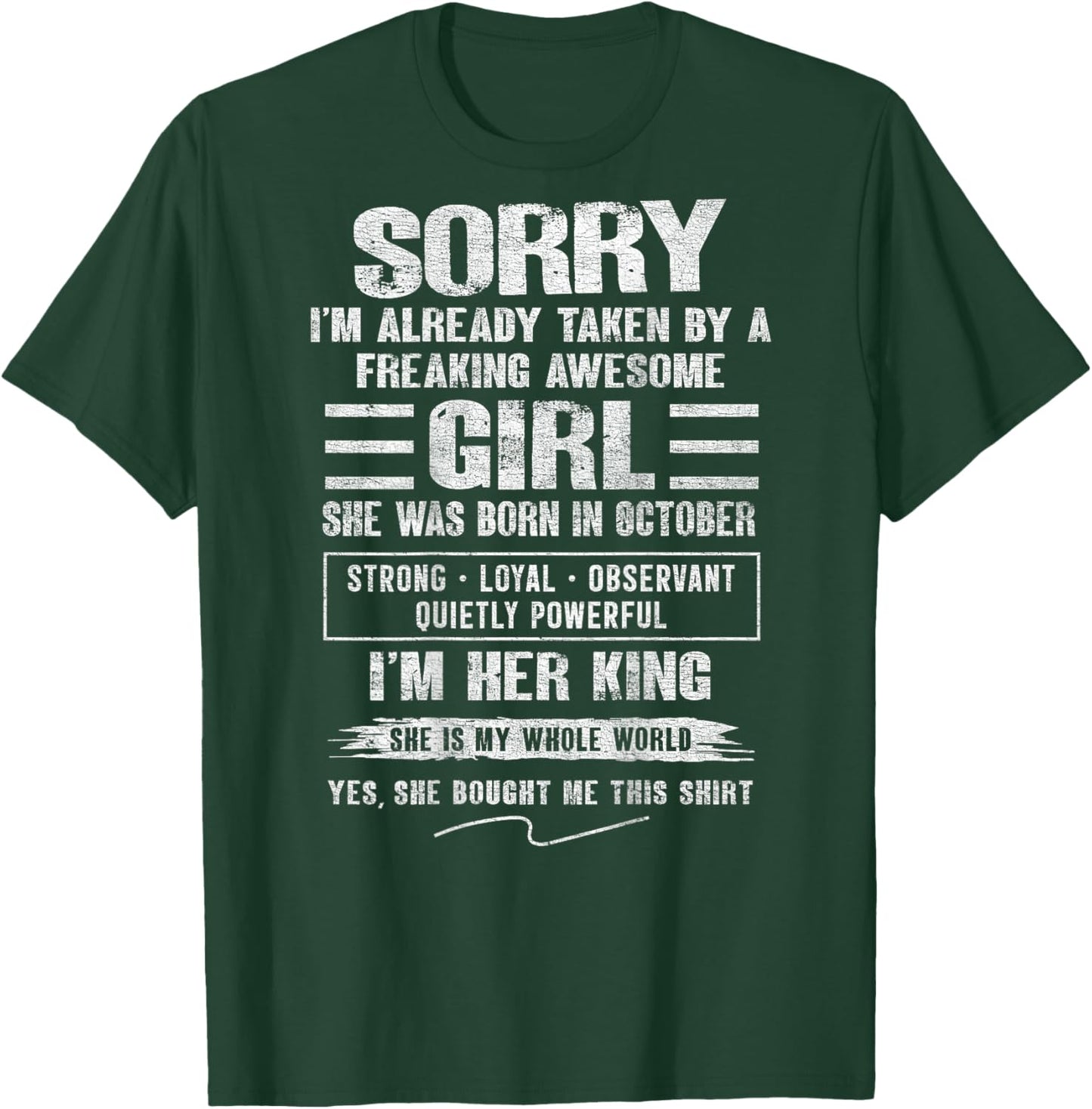 I'm Taken by Freaking Awesome Girl Born in October On Back T-Shirt - T-Shirt | Forest