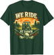 We Ride at Dawn Casual Golfer Golf Golfing Funny Humor T-Shirt - T-Shirt | Forest