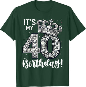 It's My 40th Birthday 40 Year 40th Birthday T-Shirt - T-Shirt | Forest