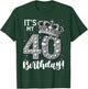 It's My 40th Birthday 40 Year 40th Birthday T-Shirt - T-Shirt | Forest