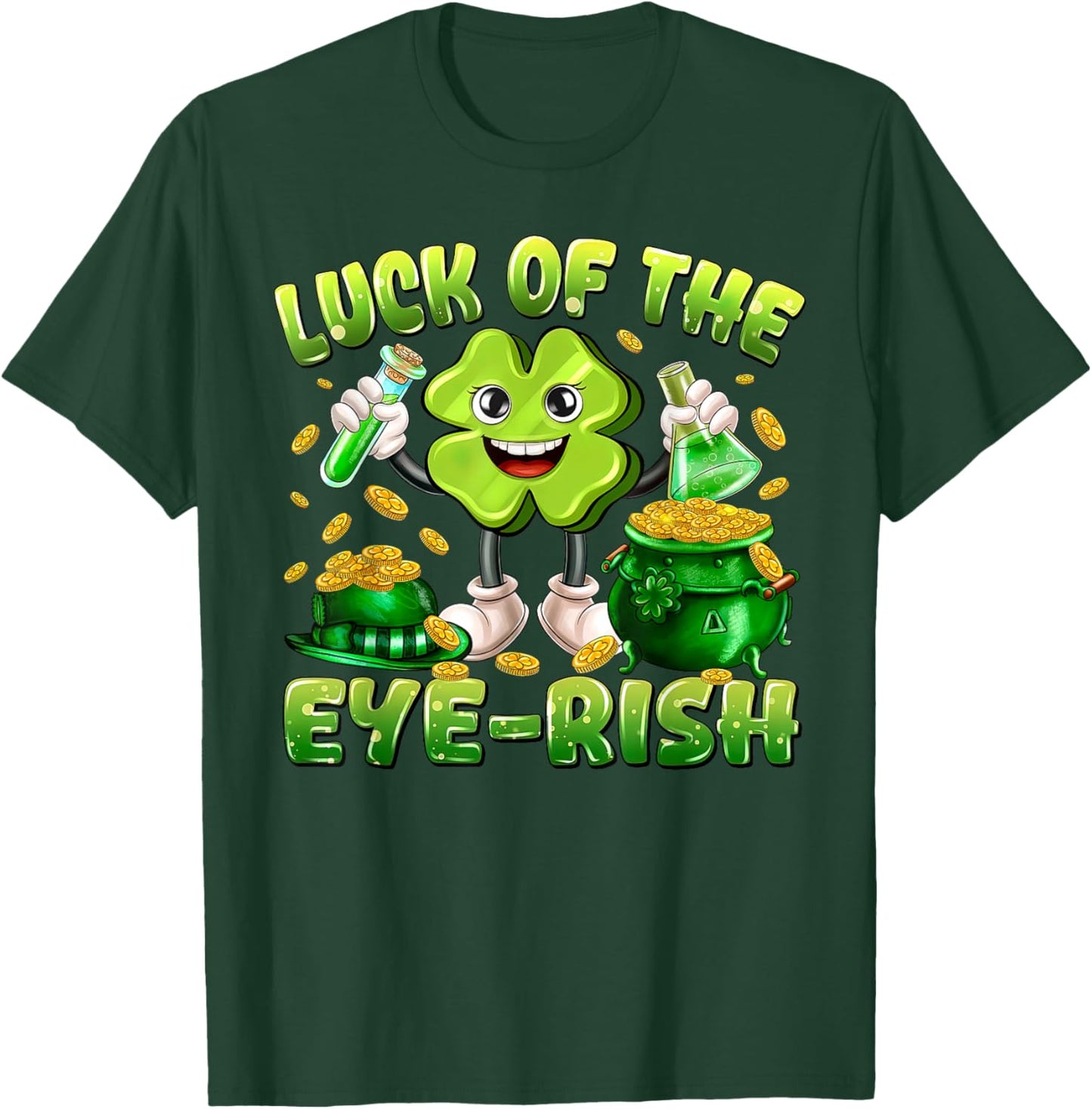 Luck of The Eye-Rish Shamrock St Patrick's Day Optometry Eye T-Shirt - T-Shirt | Forest