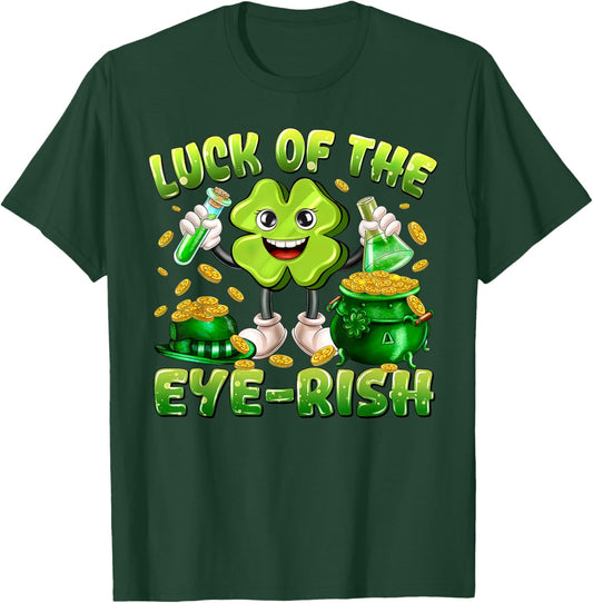 Luck of The Eye-Rish Shamrock St Patrick's Day Optometry Eye T-Shirt - T-Shirt | Forest