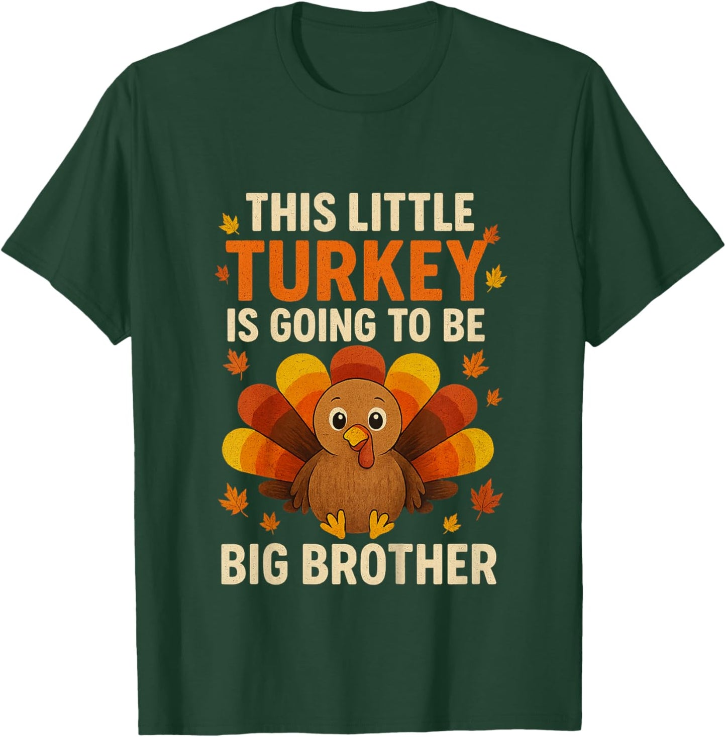 Kids This Little Turkey is Going to Be Big Brother Thanksgiving T-Shirt - T-Shirt | Forest
