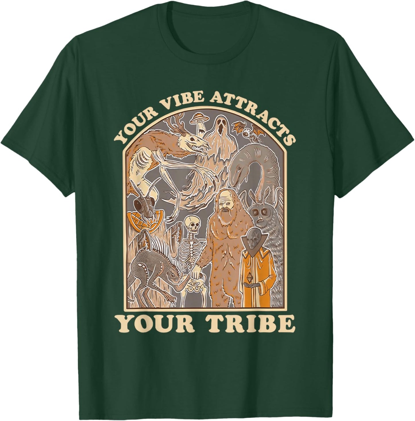 Your Vibe Attracts Your Tribe Cryptid Funny Retro Art T-Shirt - T-Shirt | Forest