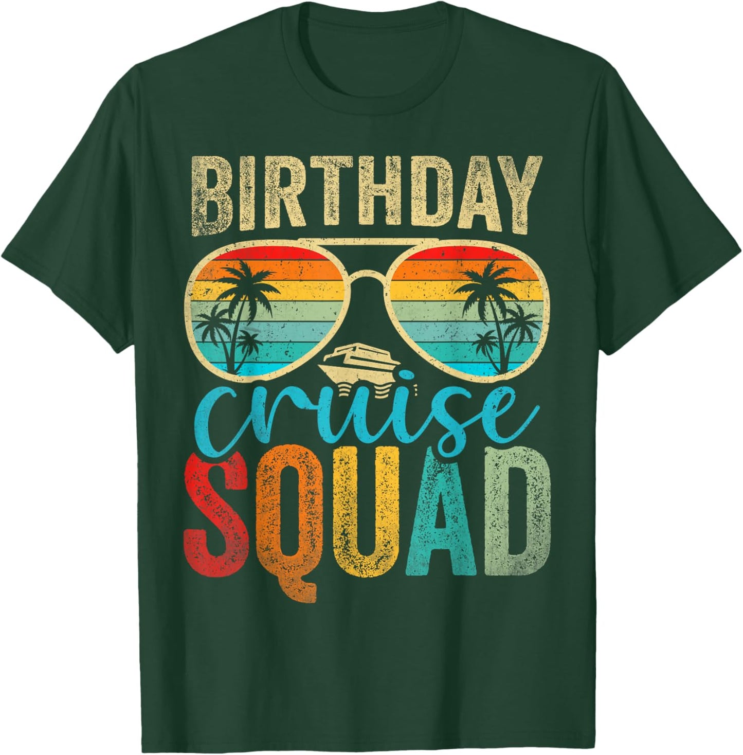 Family Birthday Cruising Sunglasses It's My Birthday Squad T-Shirt - T-Shirt | Forest