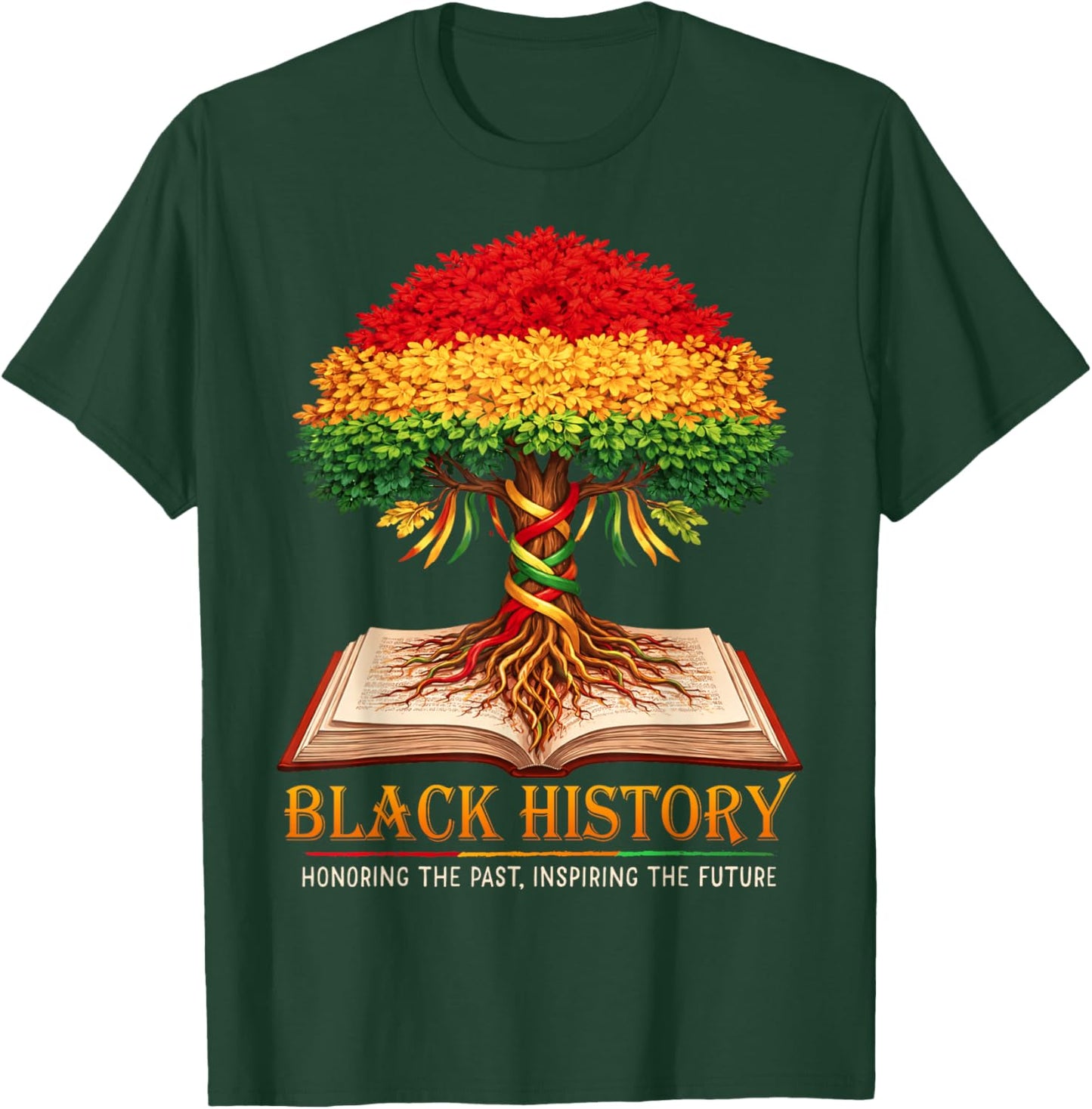 Black History Month Honoring Past Inspiring Future Men Women T-Shirt - T-Shirt | Forest