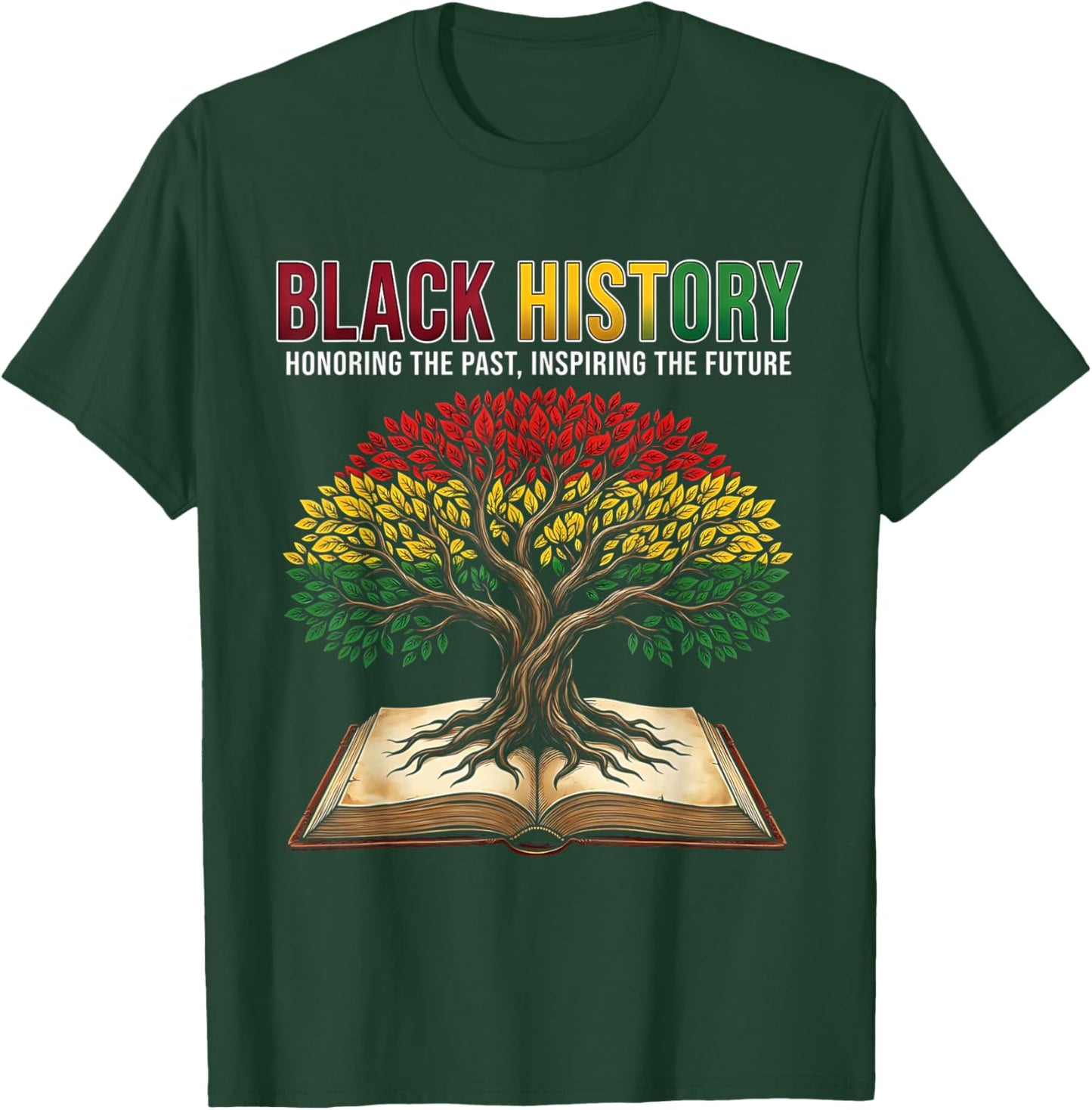Black History Tree Honoring Past Inspiring Men Women Kids T-Shirt - T-Shirt | Forest