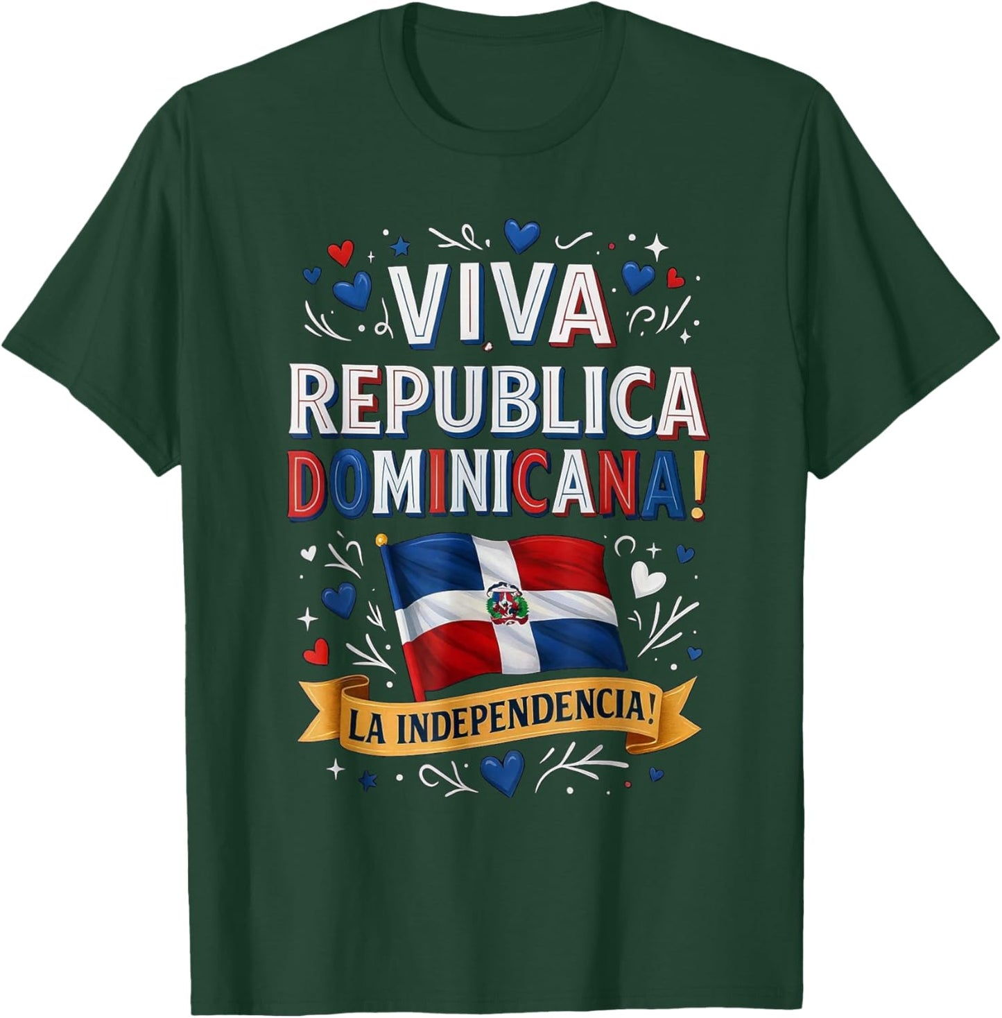Viva Republica Dominicana La Independencia Dominican T-Shirt - T-Shirt | Forest