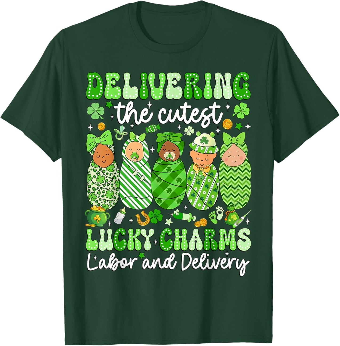 Delivering The Cutest Lucky Charms Baby Nurse Patricks Day T-Shirt - T-Shirt | Forest