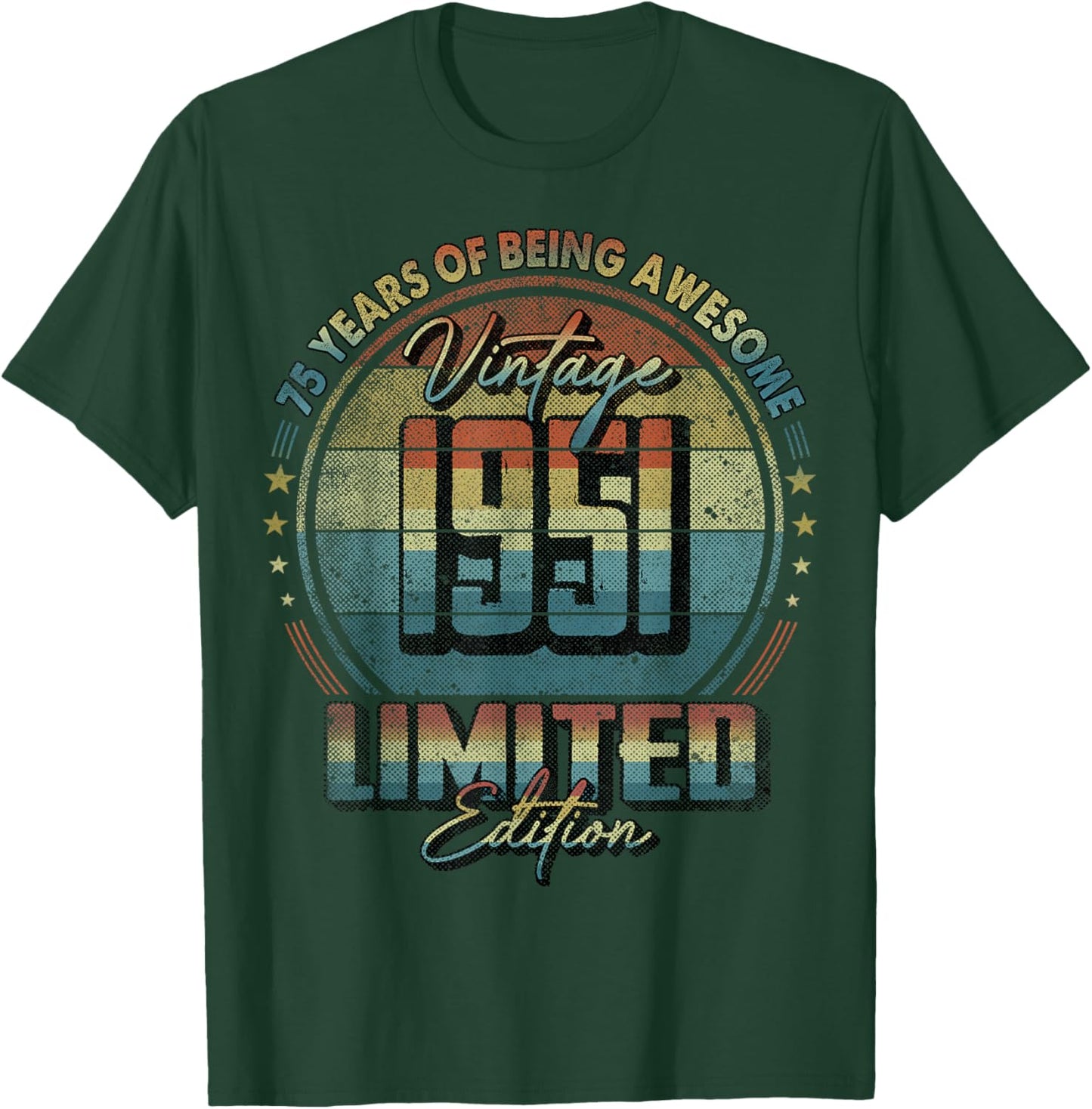 Vintage 1951 Limited Edition Shirt 75 Year Old 75th Birthday T-Shirt - T-Shirt | Forest
