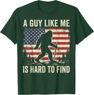 Bigfoot Hiking American Flag, A Guy Like Me is Hard to Find T-Shirt - T-Shirt | Forest