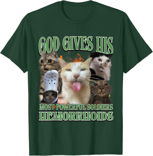 God Gives His Most Powerful Hemorrhoids Funny Cat Meme T-Shirt - T-Shirt | Forest