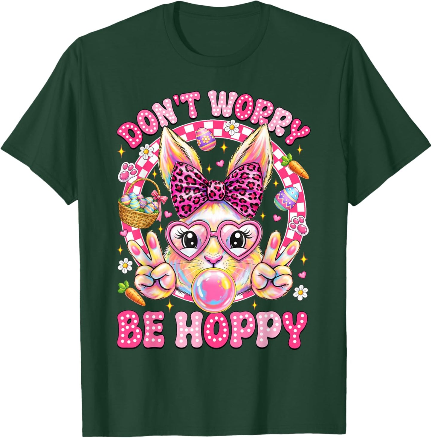 Happy Easter Bunny Face Don't Worry Be Hoppy Rabbit Girl Kid T-Shirt - T-Shirt | Forest