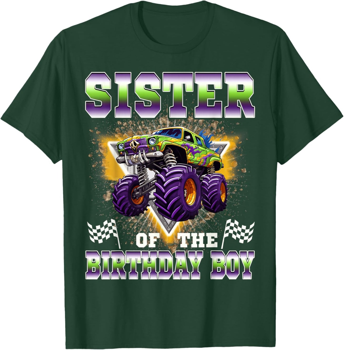 Sister of The Birthday Boy Monster Truck Birthday Family T-Shirt - T-Shirt | Forest