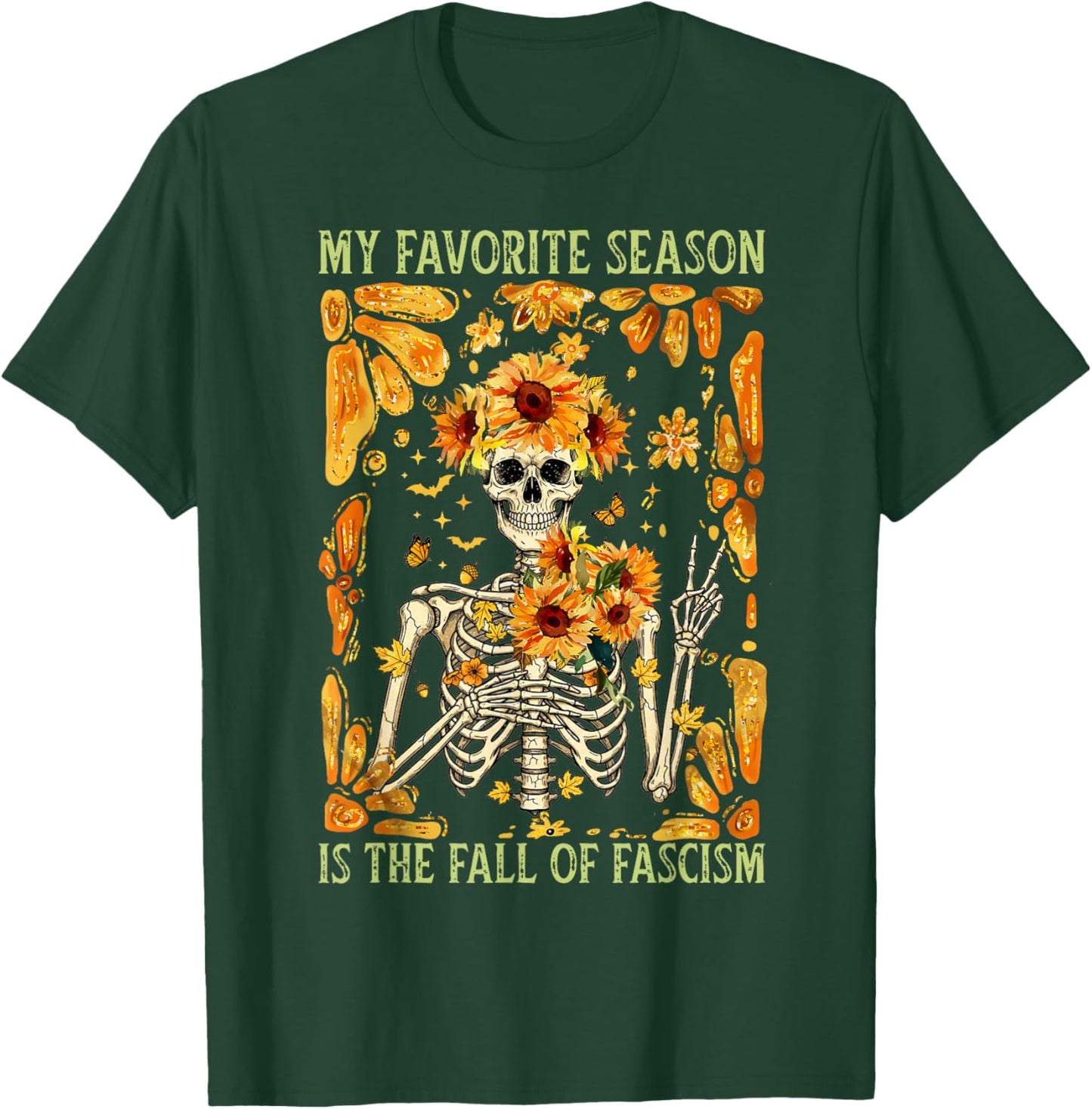 My Favorite Season is The Fall of Fascism Halloween Costume T-Shirt - T-Shirt | Forest
