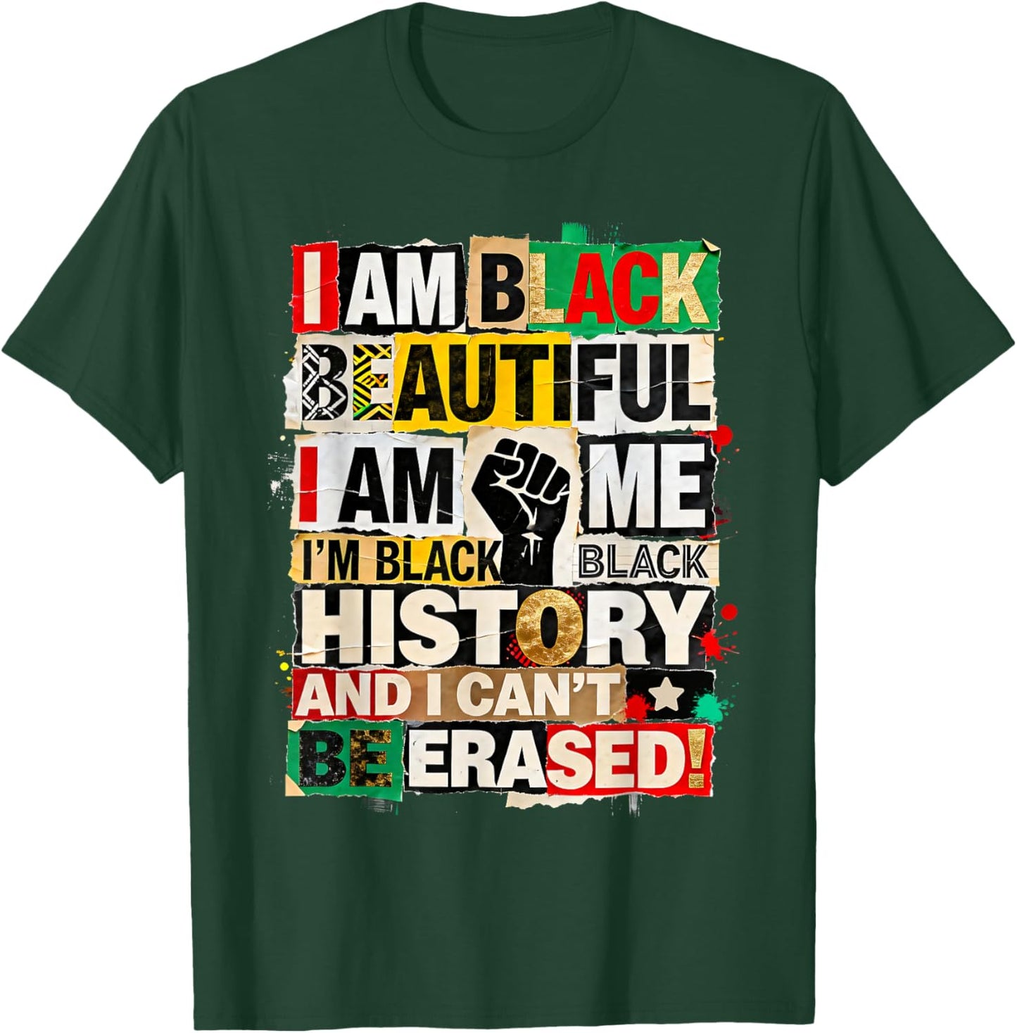 I Am Black Beautiful African History Inspired Cultural T-Shirt - T-Shirt | Forest
