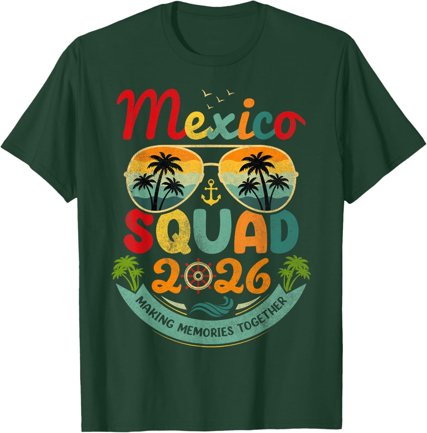 Mexico Squad 2026 Tropical Beach Vacation Vintage Group T-Shirt - T-Shirt | Forest