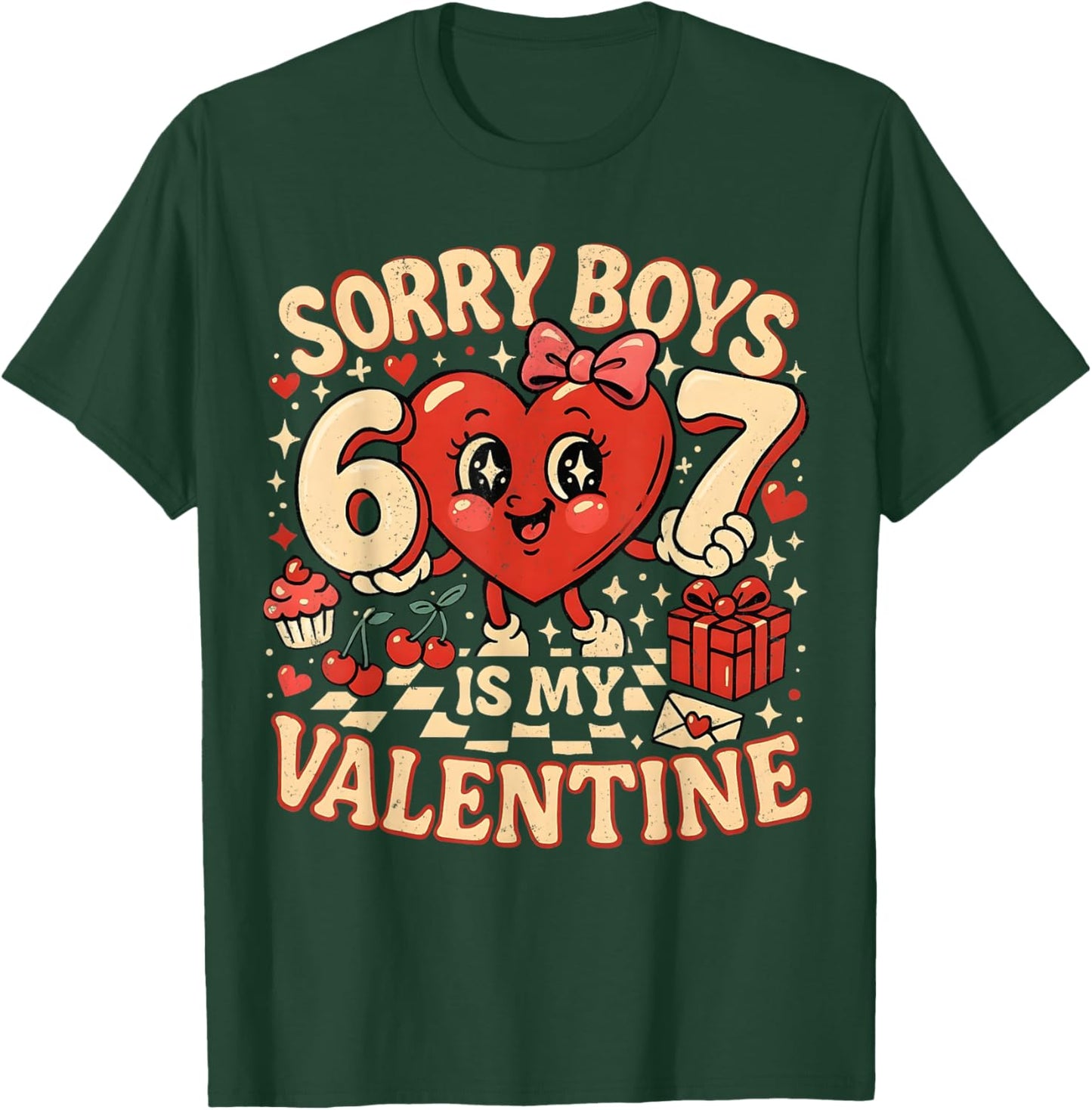 Sorry Boys 67 is My Valentine Funny Meme Couple Matching T-Shirt - T-Shirt | Forest