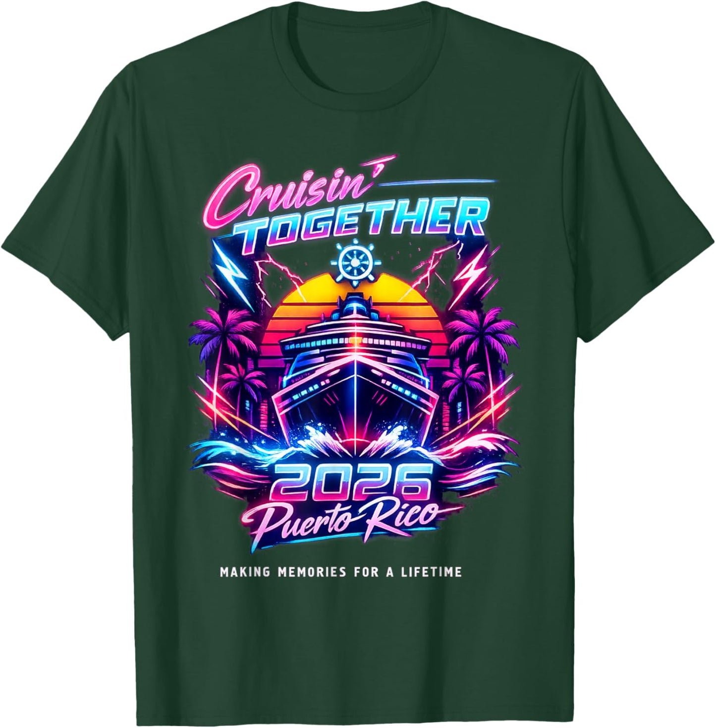 Cruisin' Together Puerto Rico 2026 Family Cruise Vacation T-Shirt - T-Shirt | Forest