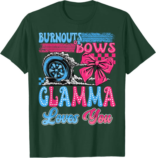 Burnouts or Bows Glamma Loves You Gender Reveal Party T-Shirt - T-Shirt | Forest