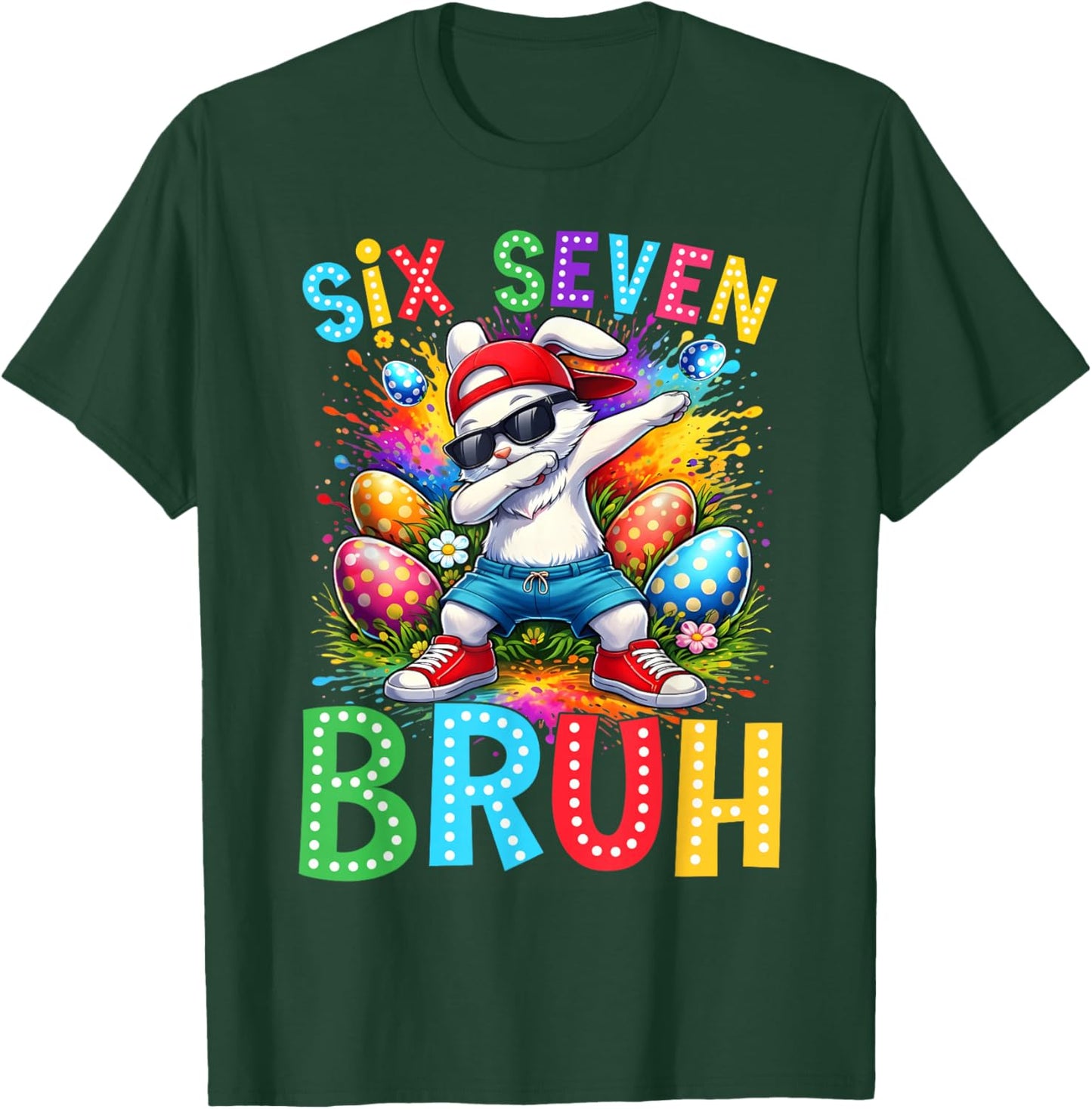 Easter Day Dabbing Bunny Rabbit Six Seven Bruh Meme T-Shirt - T-Shirt | Forest