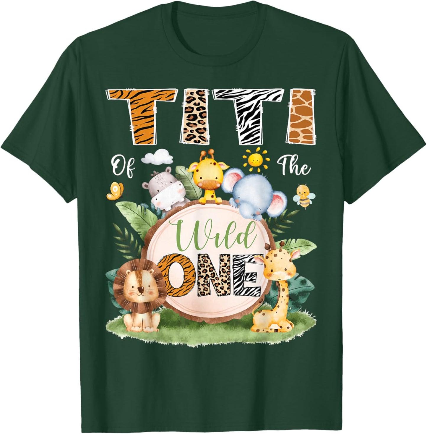 Titi of The Wild One 1st Birthday Boy Jungle Safari T-Shirt - T-Shirt | Forest