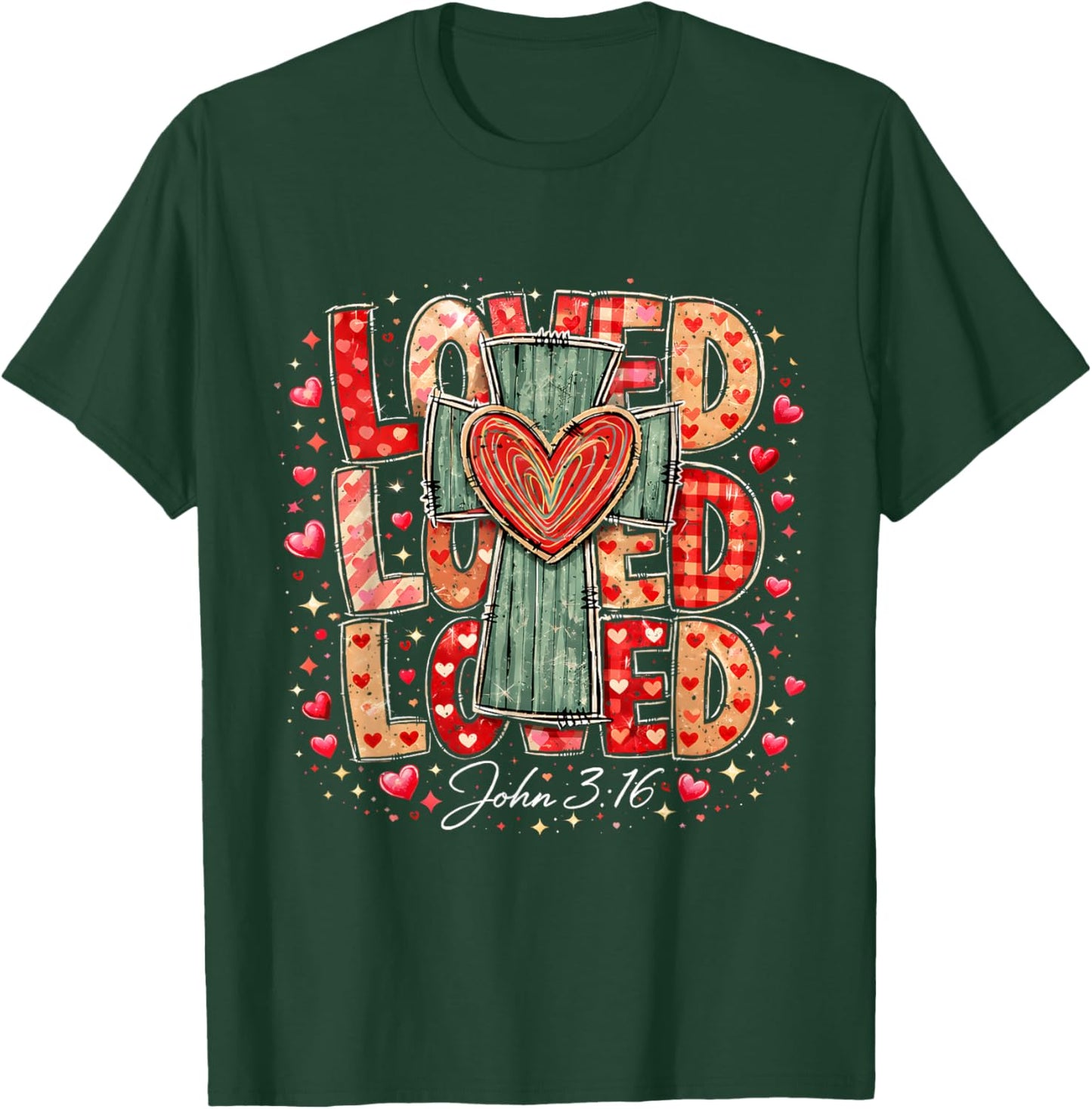 Loved John 3:16 Cross Valentine Jesus Christian Gift T-Shirt - T-Shirt | Forest