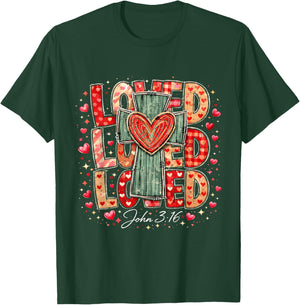 Loved John 3:16 Cross Valentine Jesus Christian Gift T-Shirt - T-Shirt | Forest