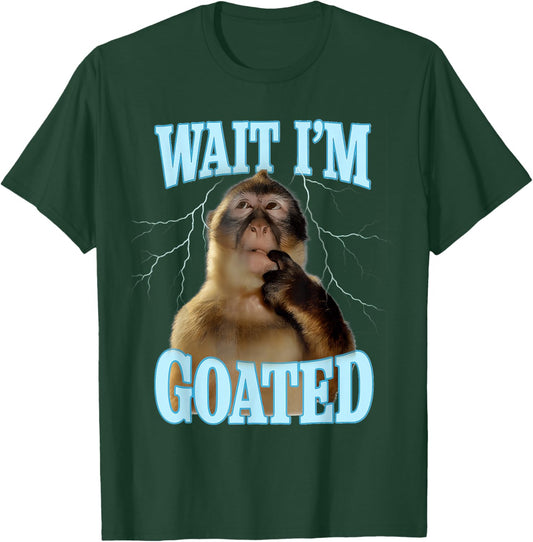 Wait I'm Goated Funny Thinking Monkey Meme Brainrot T-Shirt - T-Shirt | Forest