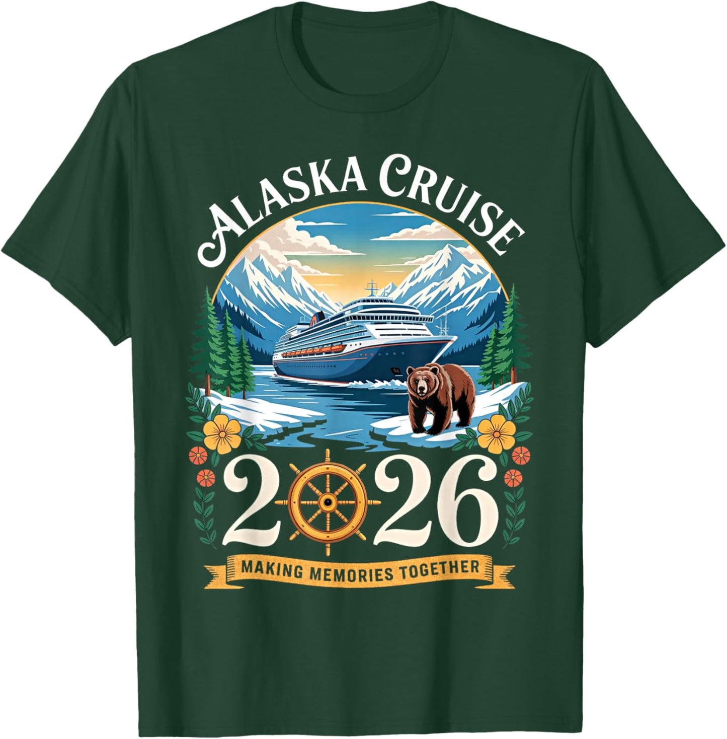 Alaska Cruise Trip 2026 Family Vacation Design T-Shirt - T-Shirt | Forest