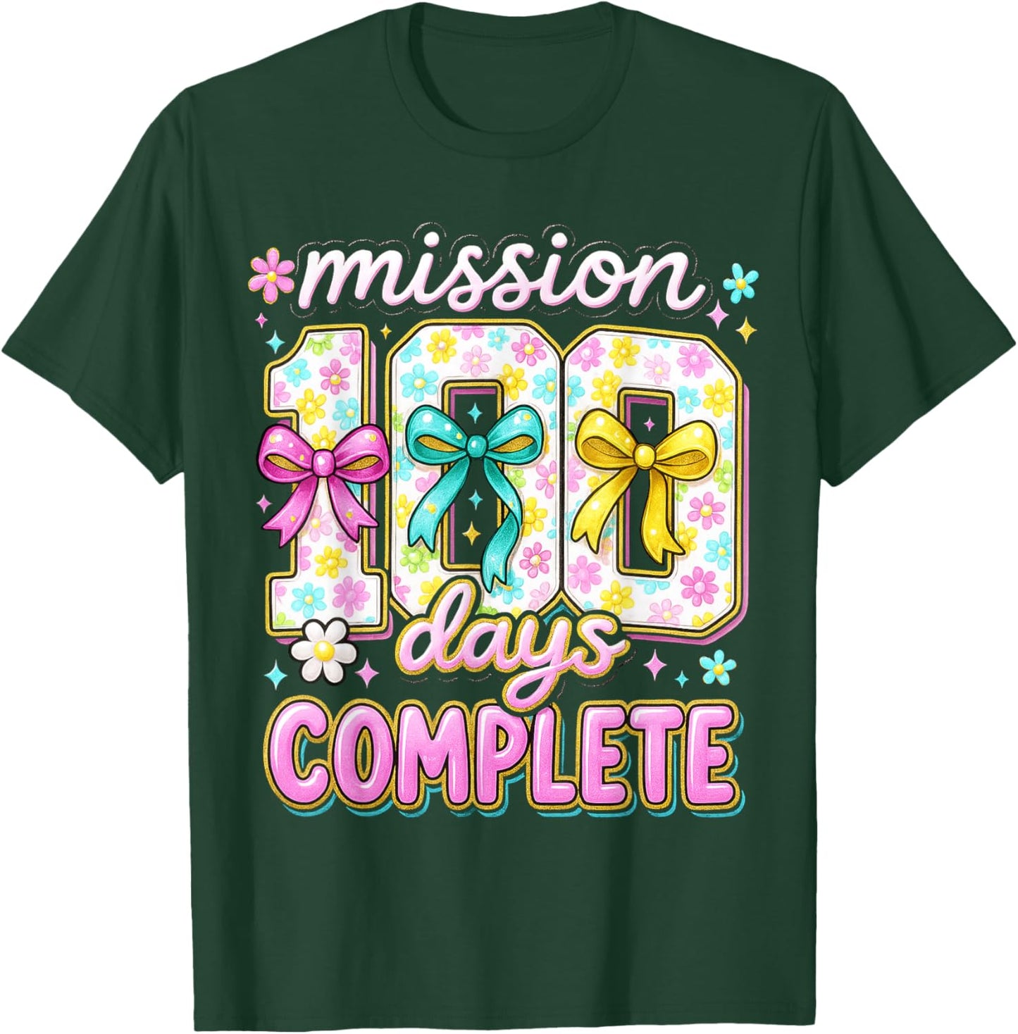 Mission 100 Days Complete Coquette Teacher 100th Day T-Shirt - T-Shirt | Forest