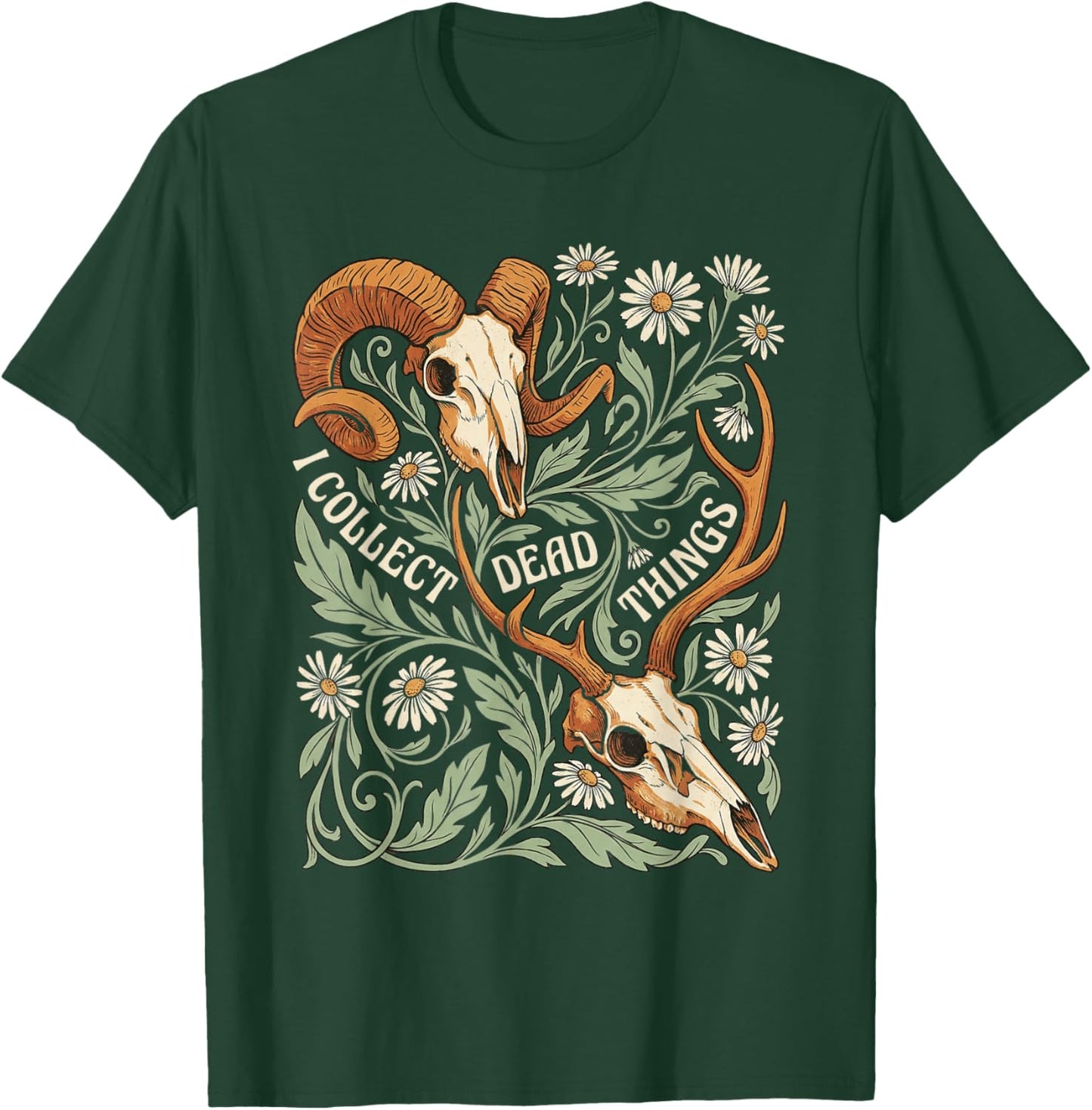 Taxidermy I Collect Dead Things Floral Taxidermist T-Shirt - T-Shirt | Forest